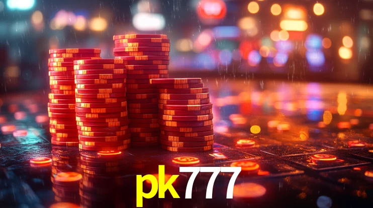 Explore as vantagens do pk777: serviço profissional e confiabilidade